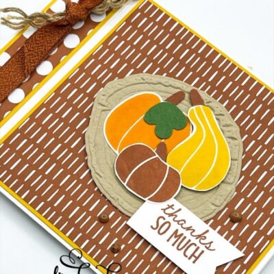 Fall Thank You with the Pick of the Patch Stamp Set