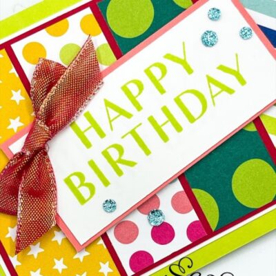 “Happy Birthday” with the Merry Bold & Bright Paper