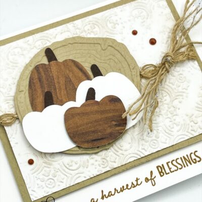 “Harvest Blessings” Card with the Pick of the Patch Stamp Set