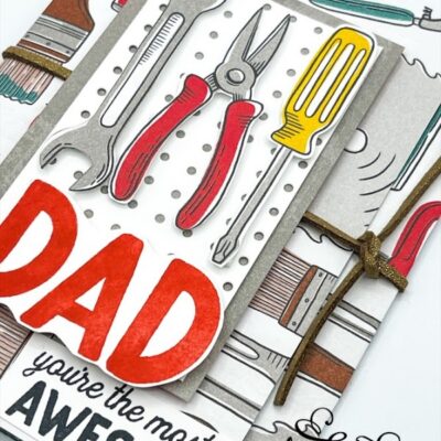 “Awesome Dad” Card with the Trusty Tools Stamp Set