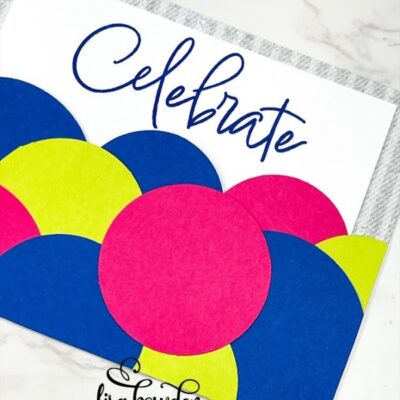 Circles of Celebration Card with the Iconic Imagery Stamp Set