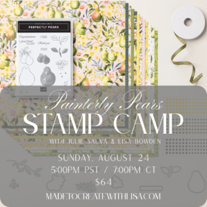 Painterly Pears Stamp Camp