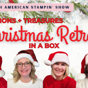 *TUTORIAL ONLY* Traditions & Treasures Christmas Retreat in a Box